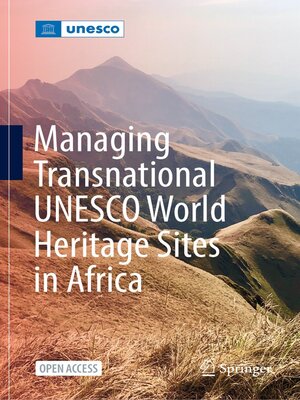 cover image of Managing Transnational UNESCO World Heritage sites in Africa